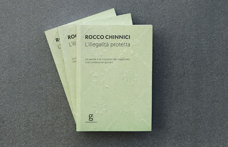 Glifo Edizioni Rocco Chinnici lillegalità protetta Wide