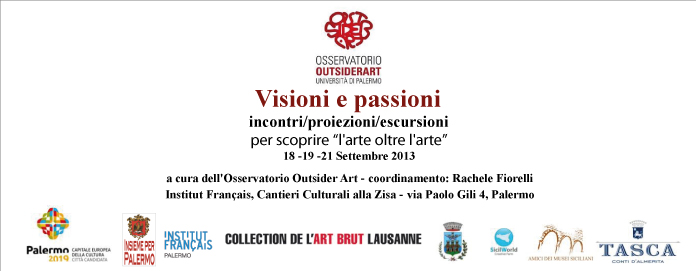 visioni e passioni outsider art palermo